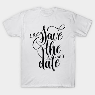 Save The Date T-Shirt